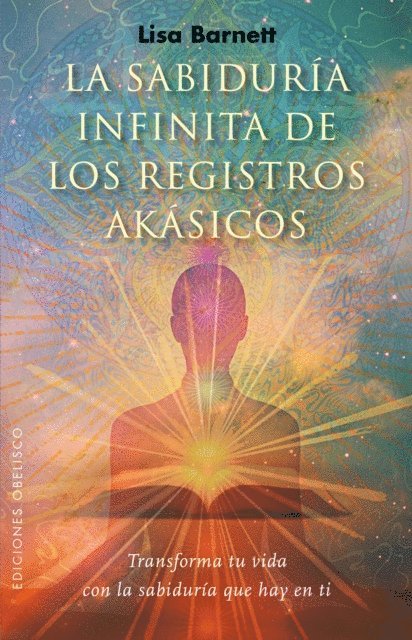 LISA BARNETT - La sabiduría infinita de los registros akásicos, E-bok