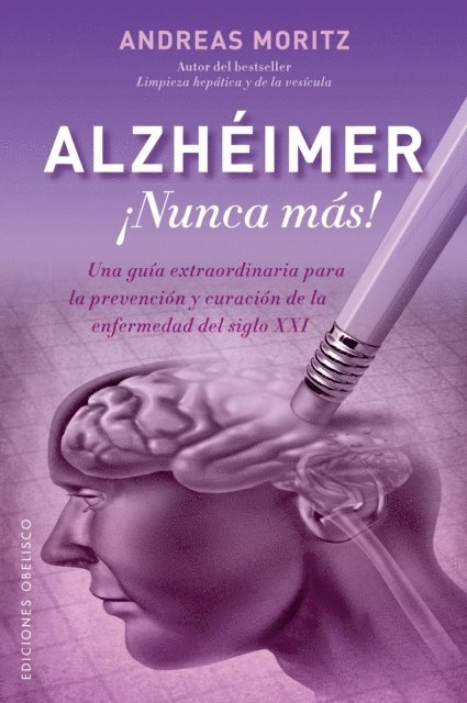ANDREAS MORITZ - Alzhéimer ¡Nunca más!, E-bok
