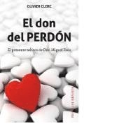 Olivier Clerc - Don del Perdon, El, Häftad