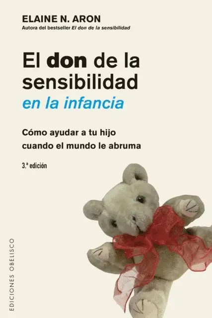 ELAINE ARON - El don de la sensibilidad en la infancia, E-bok. Tillgänglighet: Lägg i varukorg