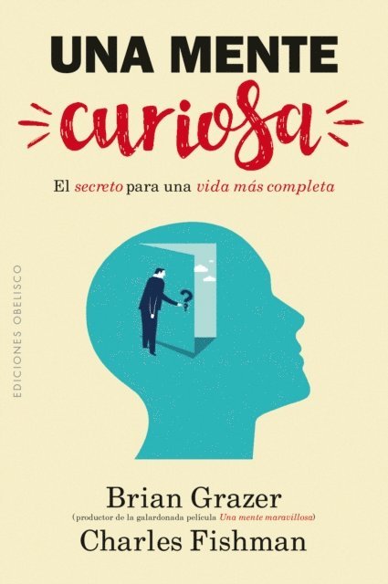 BRIAN GRAZER - Una mente curiosa, E-bok