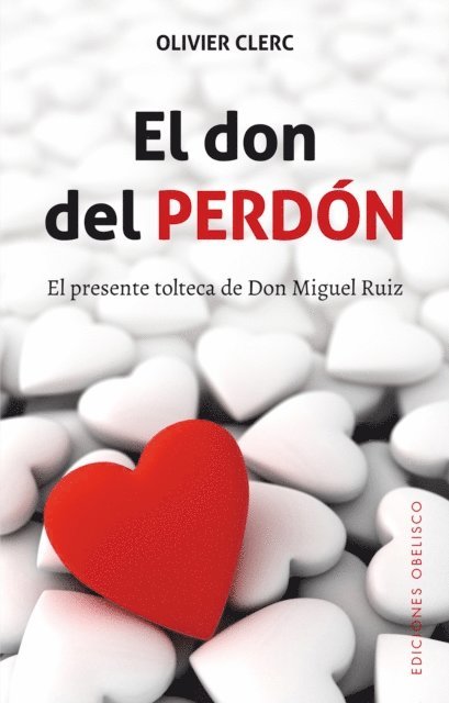 OLIVIER CLERC - El don del perdón, E-bok