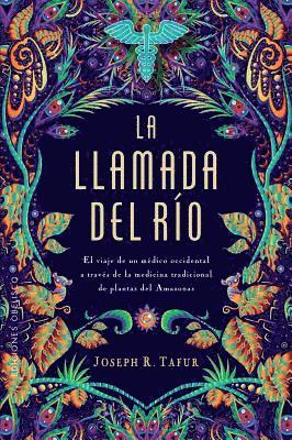 Joseph Tafur - Llamada del Rio, La, Häftad. Tillgänglighet: Tillfälligt slut