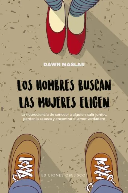 DAWN MASLAR - Los hombres buscan, las mujeres eligen, E-bok. Tillgänglighet: Lägg i varukorg