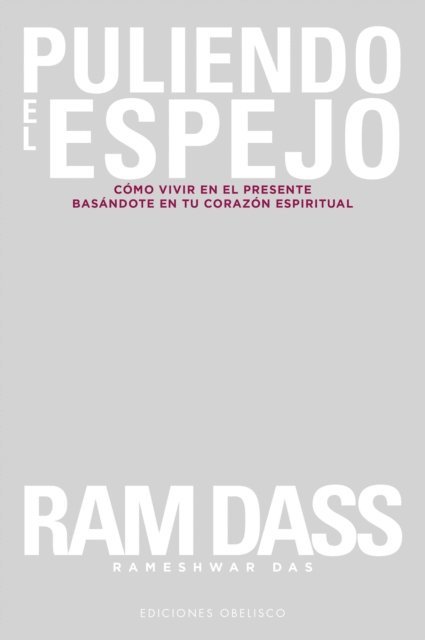 Ram Dass - Puliendo el espejo, E-bok