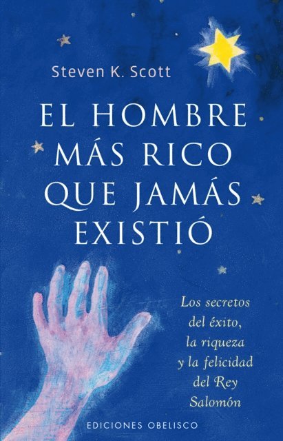 Stephen K. Scott - El hombre más rico que jamás existió, E-bok