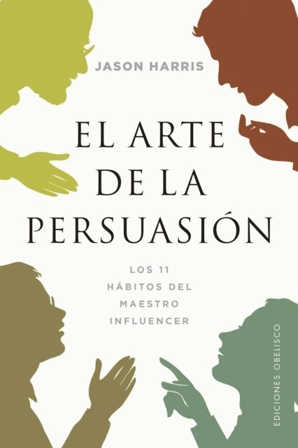 Jason Harris - El arte de la persuasión, E-bok