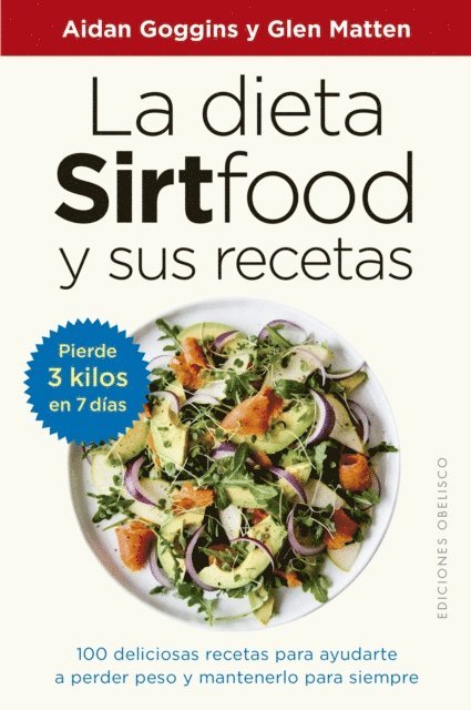 Glen Matten, Aidan Goggins - La dieta sirtfood y sus recetas, E-bok