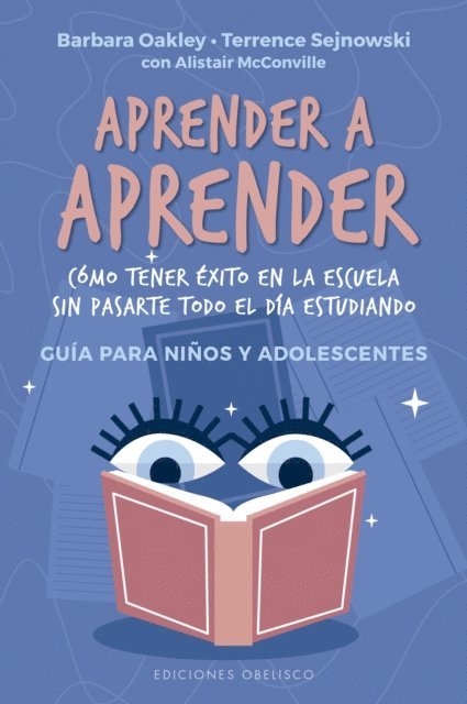Alastair Chisholm, Terrence Sejnowski, Barbara Oakley - Aprender a aprender, E-bok