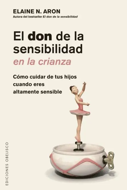 Elaine Aron - El don de la sensibilidad en la crianza, E-bok. Tillgänglighet: Lägg i varukorg