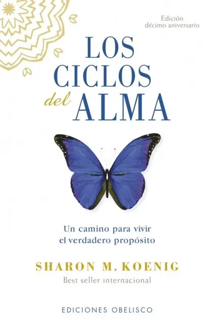 SHARON M. KOENIG - Los ciclos del alma - Edición décimo aniversario, E-bok. Tillgänglighet: Lägg i varukorg