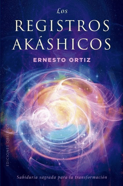 Ernesto Ortiz - Los registros akáshicos, sabiduría sagrada, E-bok