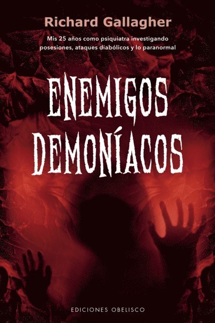 Richard Gallagher - Enemigos demoníacos, E-bok