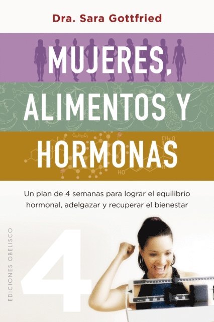Sara Gottfried - Mujeres, alimentos y hormonas, E-bok