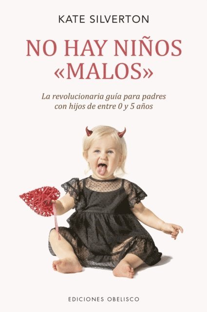 Kate Silverton - No hay niños <<malos>>, E-bok