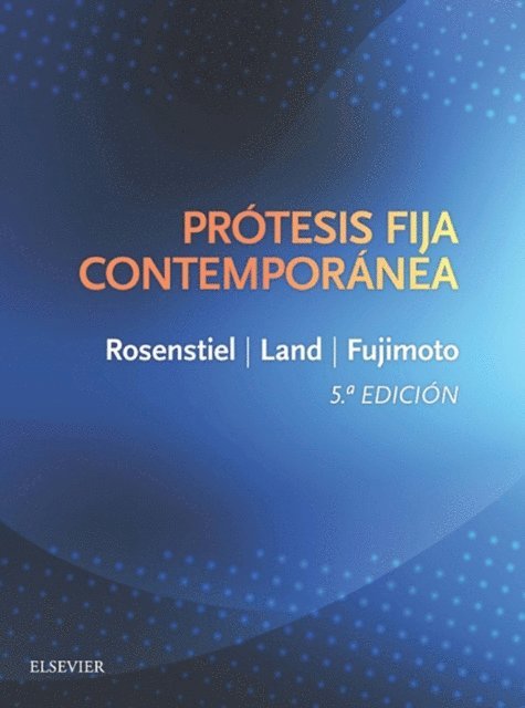 Junhei Fujimoto, Martin F. Land, Stephen F. Rosenstiel - Prótesis fija contemporánea, E-bok