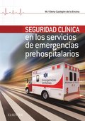 Seguridad Clÿnica en los servicios de Emergencias Prehospitalarios