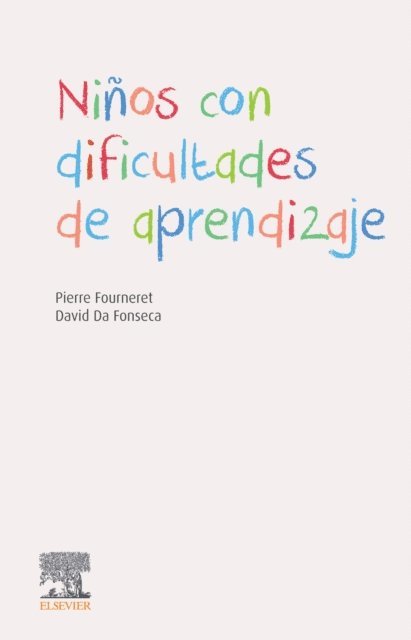 David Da Fonseca, Pierre Fourneret - Niños con dificultades de aprendizaje, E-bok