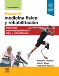 Manual de medicina fÃ¿sica y rehabilitaciÃ³n