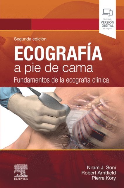 Pierre Kory, Robert Arntfield, Nilam J Soni - Ecografía a pie de cama, E-bok