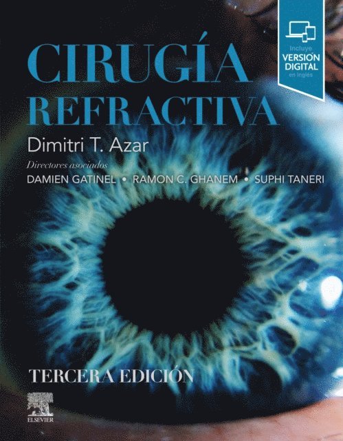 Dimitri T. Azar, Ramon C Ghanem, Damien Gatinel - Cirugía refractiva, E-bok
