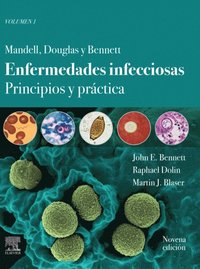 Mandell, Douglas y Bennett. Enfermedades infecciosas. Principios y prÃ¡ctica