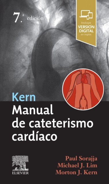 Morton J. Kern, Michael J Lim, Paul Sorajja - Kern. Manual de cateterismo cardíaco, E-bok