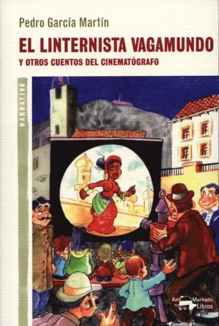 Pedro Garcia Martin - El linternista vagamundo, E-bok. Tillgänglighet: Lägg i varukorg
