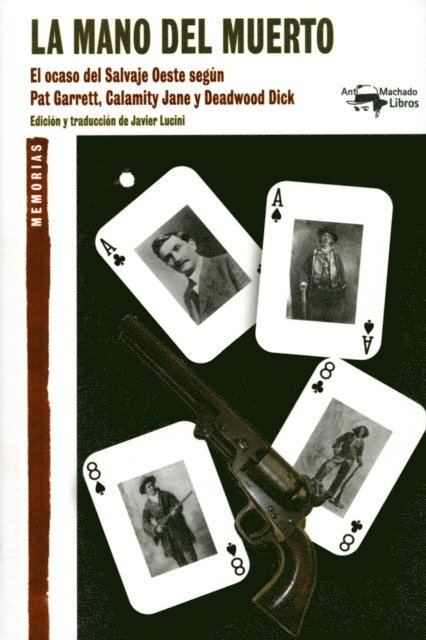 Deadwood Dick, Calamity Jane, Pat Garrett - La mano del muerto, E-bok