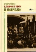 El tiempo y el viento - Vol. 3 - El archipiÃ©lago