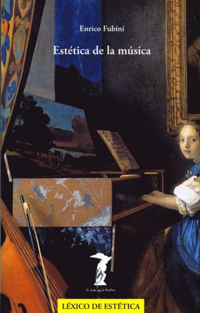Enrico Fubini - Estética de la música, E-bok