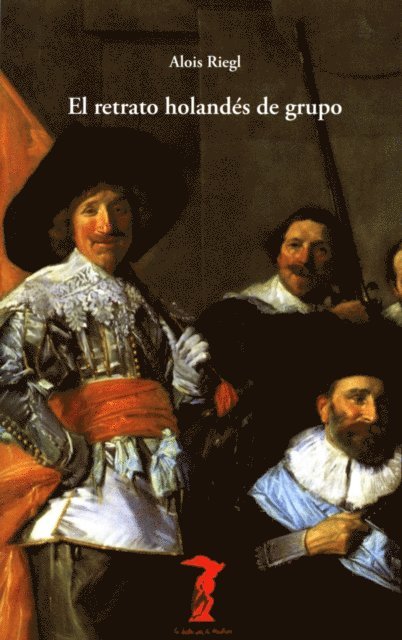Alois Riegl - El retrato holandés de grupo, E-bok