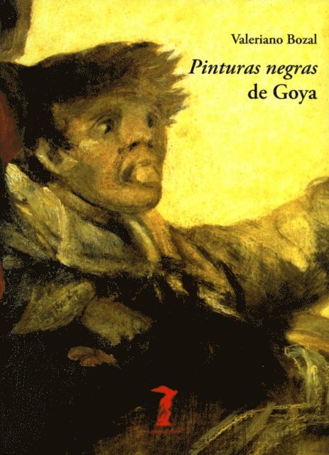 Valeriano Bozal - Pinturas negras de Goya, E-bok