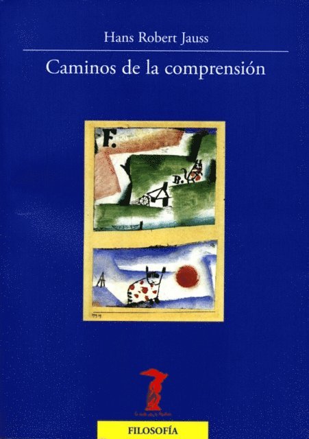 Hans Robert Jauss - Caminos de la comprensión, E-bok