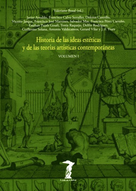 Varios, Valeriano Bozal - Historia de las ideas estéticas y de las teorías artísticas contemporáneas. Vol. 1, E-bok
