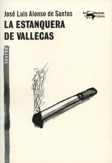 Jose Luis Alonso de Santos - La estanquera de Vallecas, E-bok