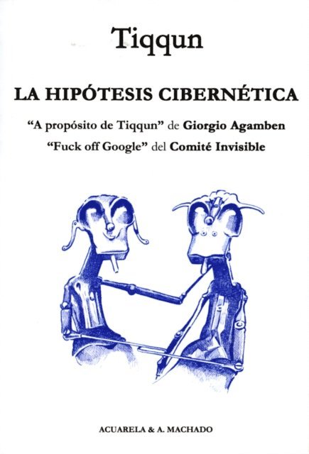 Tiqqun - La hipótesis cibernética, E-bok