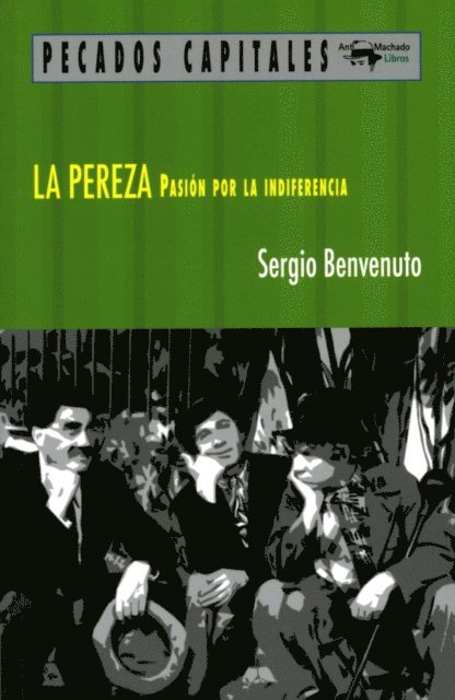 Sergio Benvenuto - La pereza, E-bok