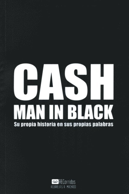 Johnny Cash - Cash - Man in Black, E-bok