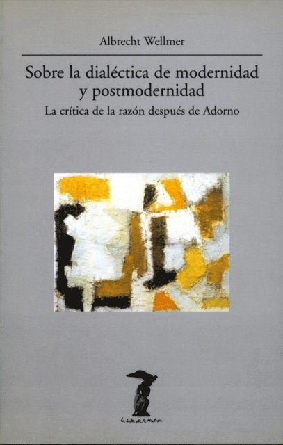 Albrecht Wellmer - Sobre la dialéctica de modernidad y portmodernidad, E-bok