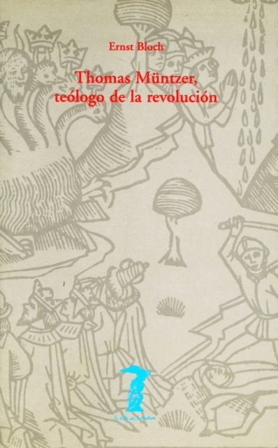 Ernst Bloch - Thomas Müntzer, teólogo de la revolución, E-bok