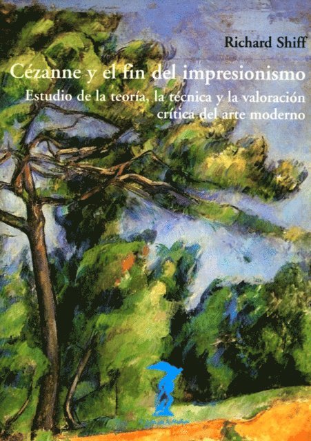 Richard Shiff - Cézanne y el fin del impresionismo, E-bok