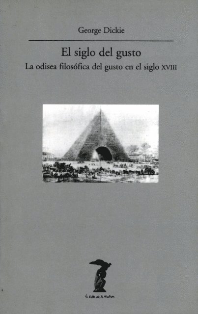 George Dickie - El siglo del gusto, E-bok