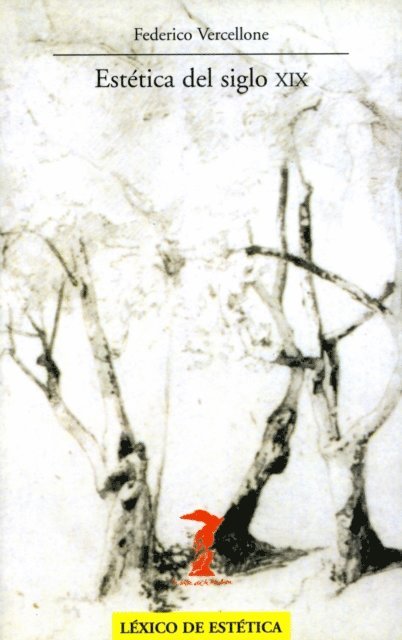 Federico Vercellone - Estetica del siglo XIX, E-bok