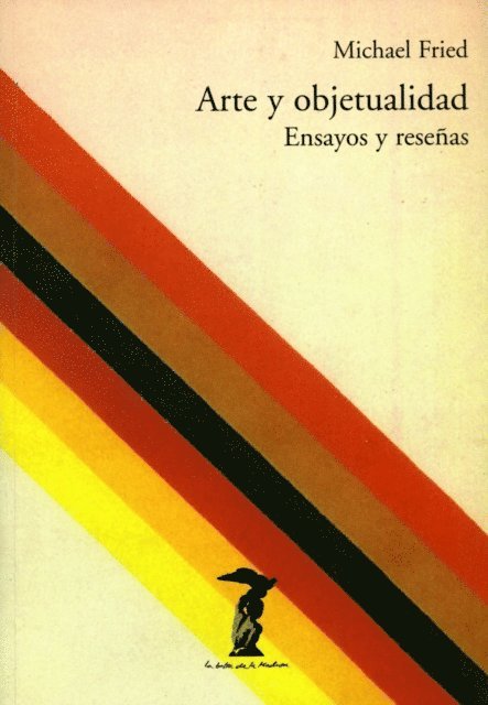 Michael Fried - Arte y objetualidad, E-bok
