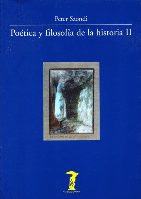 Peter Szondi - Poética y filosofía de la historia II, E-bok