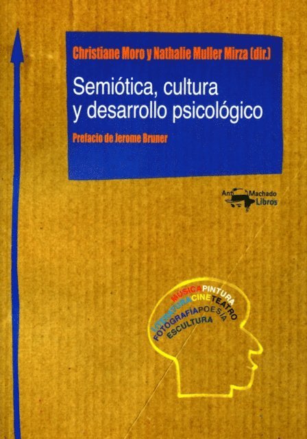 Nathalie Muller Mirza, Christiane Moro - Semiótica, cultura y desarrollo psicológico, E-bok