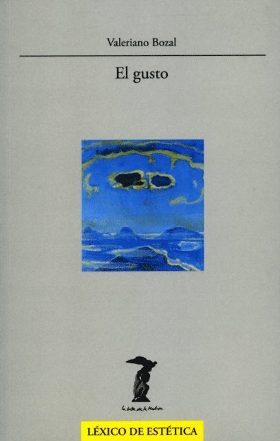 Valeriano Bozal - El gusto, E-bok