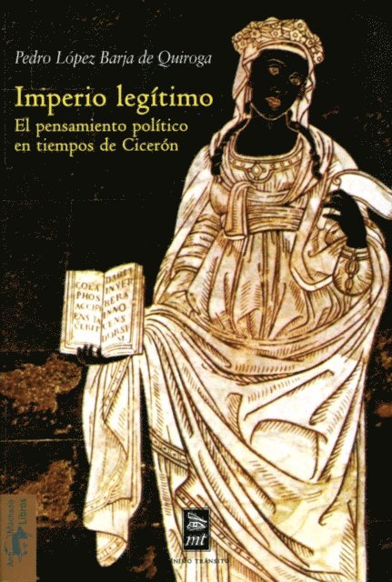 Pedro Lopez Barja de Quiroga - Imperio legítimo, E-bok