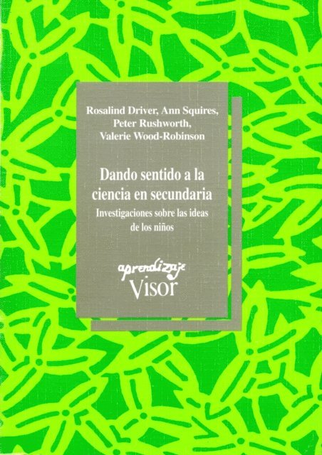 Valerie Wood-Robinson, Peter Rushworth, Ann Squires, Rosalind Driver - Dando sentido a la ciencia en secundaria, E-bok